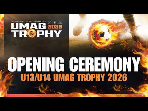 Umag Trophy 2026: OPENING CEREMONY (U13/U14) — football video