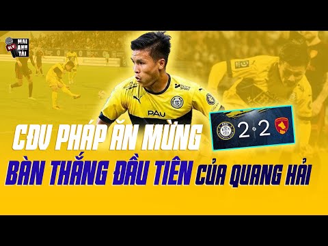 #1 CĐV PHÁP PHÁT CUỒNG VÌ BÀN THẮNG LỊCH SỬ CỦA QUANG HẢI CHO PAU FC Mới Nhất