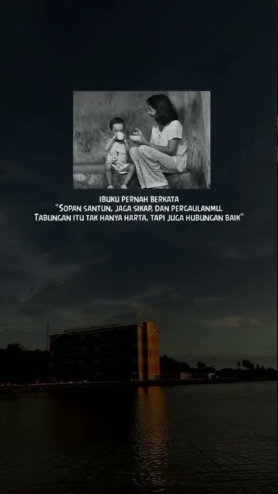 story wa pesan ibu kepada anaknya#shorts