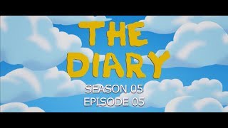 The Diary: S05E05 - July 12th 2015
