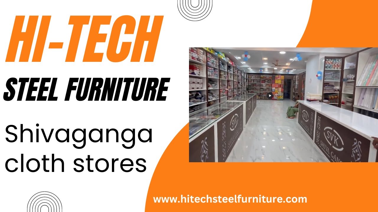 Shivaganga cloth stores Bellad Bagewadi furniture by Hitech steel