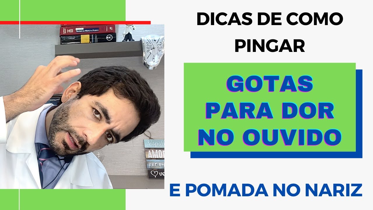Melhor dica: Como PINGAR GOTAS de remédio no OUVIDO e PASSAR POMADA e ...