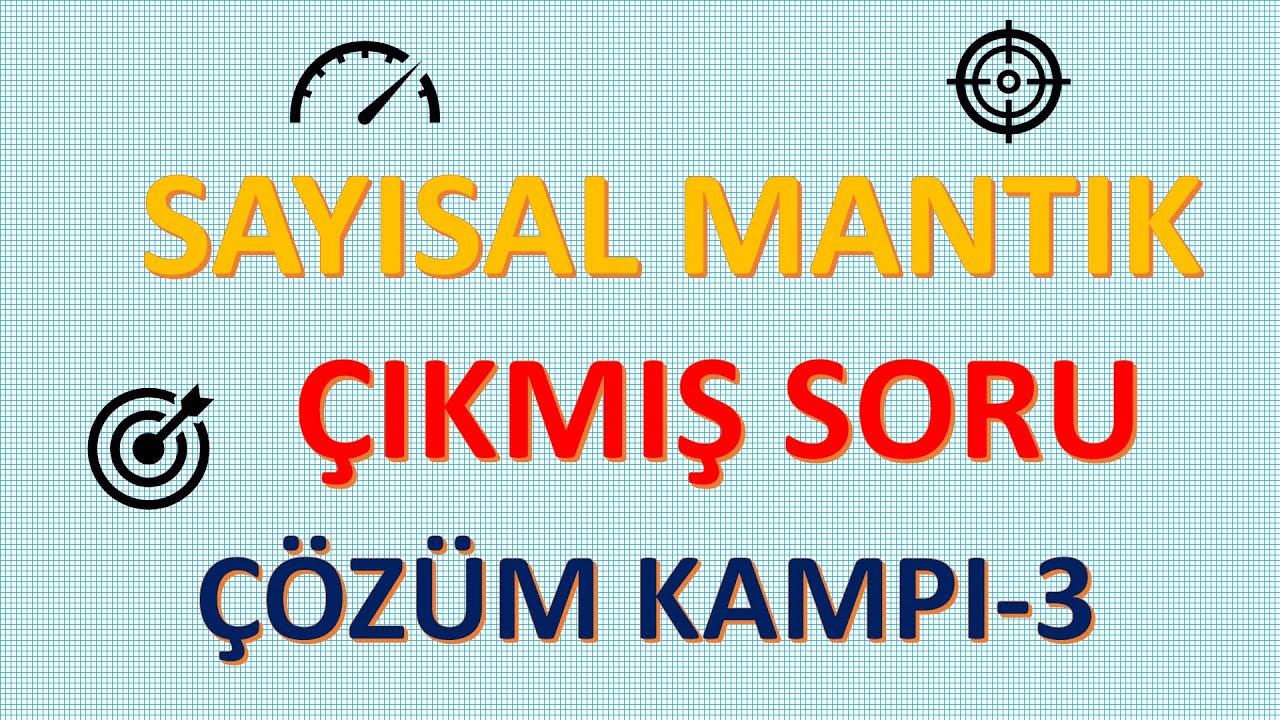 Sayısal Mantık Çıkmış Soru Çözüm Kampı-3 