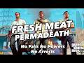 "Merryweather fleets here bro!" | Fresh Meat Permadeath Run! | GTA V