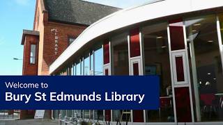 Welcome to Bury St Edmunds Library | Video Tour