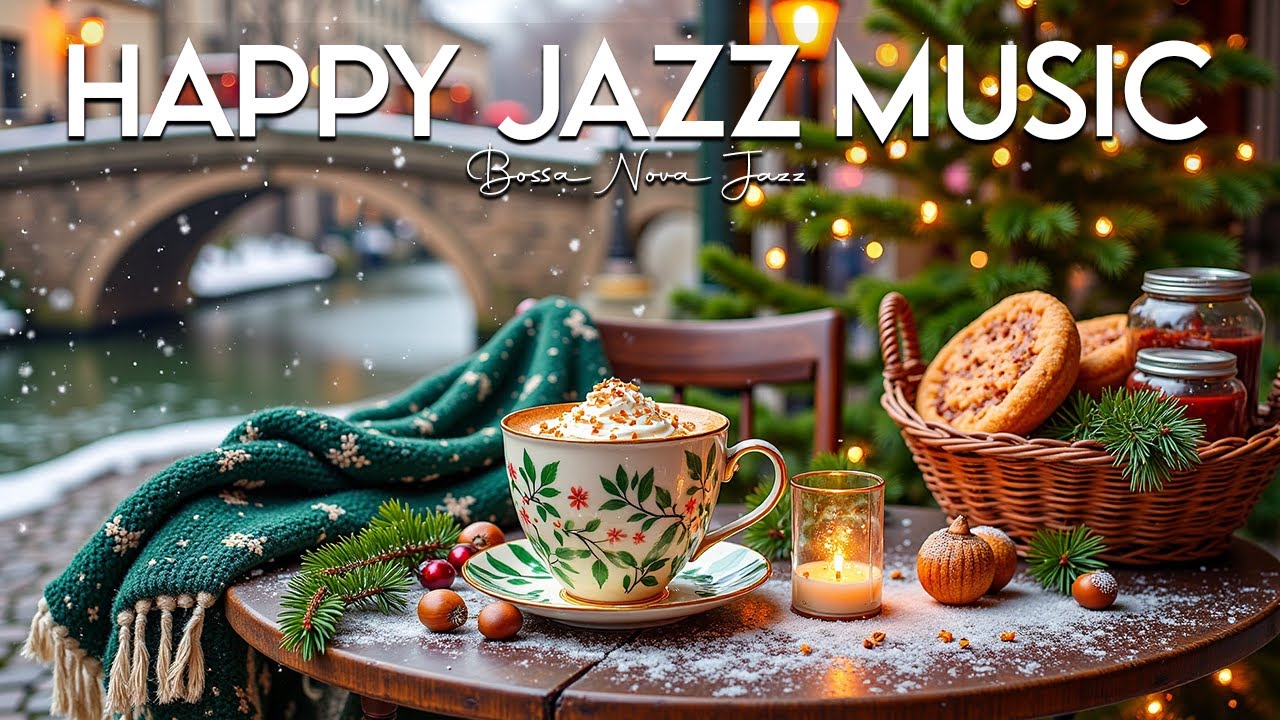 Happy Jazz Music ☕ Bossa Nova Coffee Vibes for Good Mood, Study Focus and Relaxing Morning