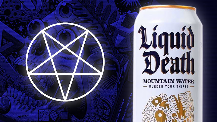 Liquid Death Is Worse Than You Thought