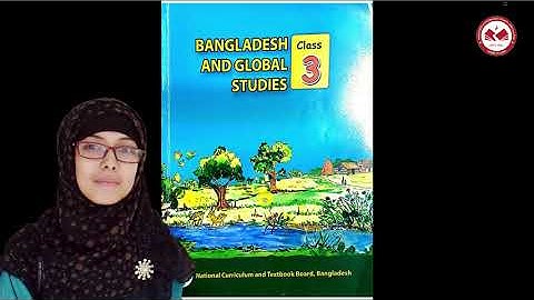 FDASC ǀ Class - Three ǀ BGS Chapter 9 ,Lesson 1,2 ǀ 3rd Semester Syllabus - by Ms. Maimuna Hassan