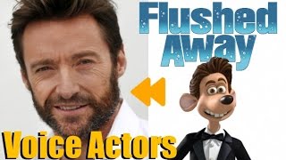 'Flushed Away' Voice Actors and Characters