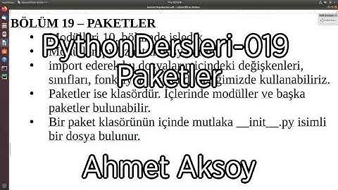 PythonDersleri-019 Paketler - Ahmet Aksoy