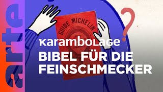 Der Michelin Restaurantführer | Karambolage | ARTE