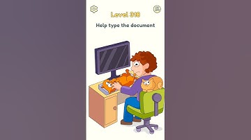 Delete One Part Level 318 Help Type The Documents #dop2