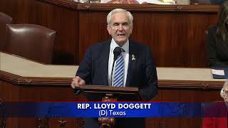 Rep. Doggett Speaks Against Republicans' Big Ugly Bill