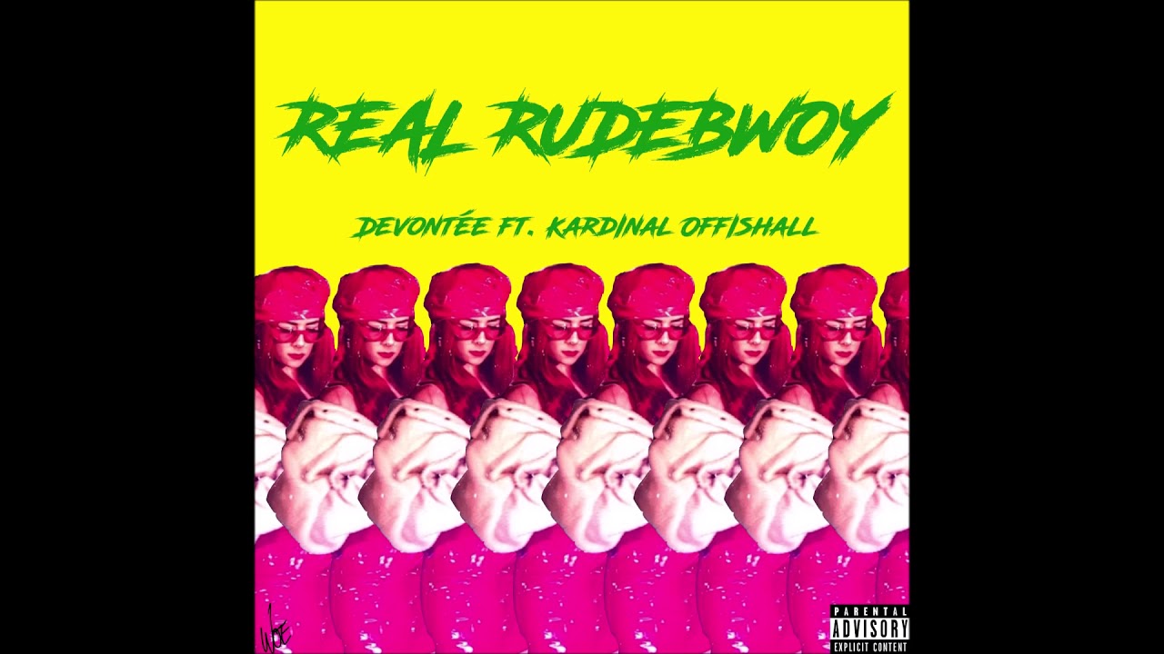 Devontée feat. Kardinal Offishall - "Real Rudebwoy" OFFICIAL VERSION