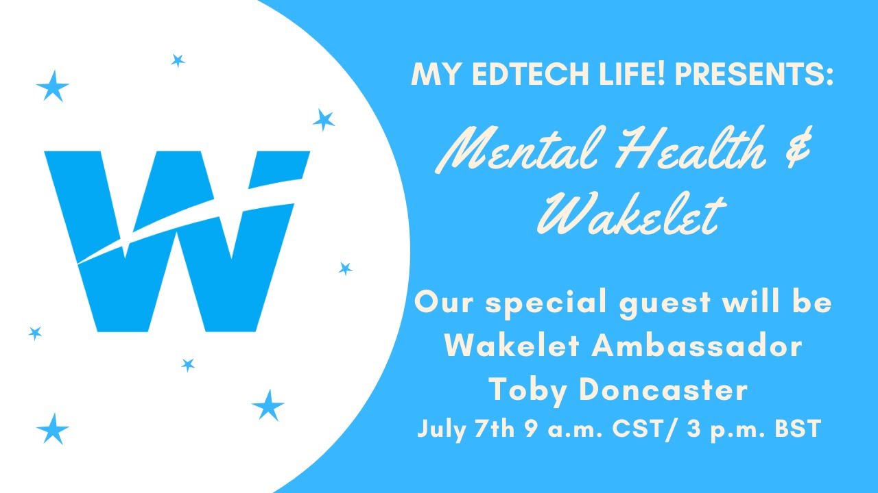 Episode 13: Mental Health & Wakelet with Toby Doncaster