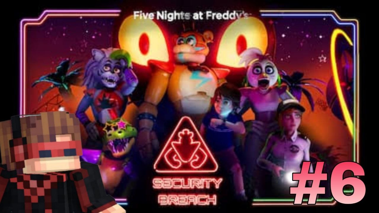 Five Nights at Freddy’s: Security Breach Прохождение #6