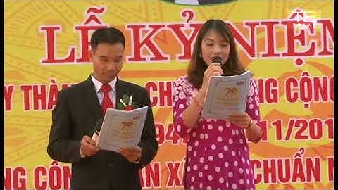 PART 2 LỄ KỶ NIỆM 70 NĂM THÀNH LẬP CHI BỘ ĐẢNG VÀ ĐÓN BẰNG CÔNG NHẬN XÃ ĐẠT CHUẨN NÔNG THÔN MỚI