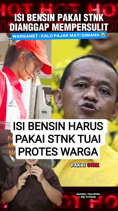 Requiring a Vehicle Registration Certificate (STNK) to Fill Up with Gasoline Draws Protests from ...