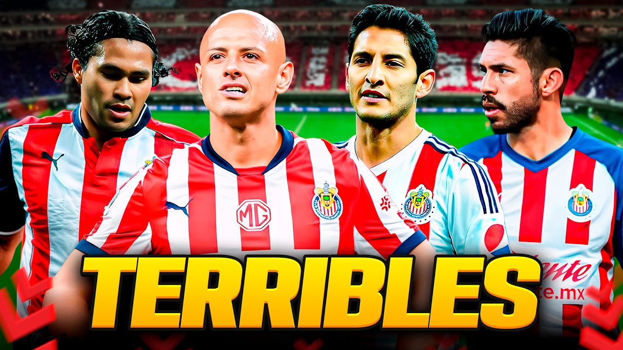 Los 20 PEORES FICHAJES de Chivas en su Historia