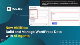 Let AI Agents Build and Manage Your WordPress Data with Meta Box | Meta Box Tutorial