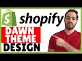 Shopify Dawn Theme Customization - Dawn Theme Design Tutorial (OS 2.0)
