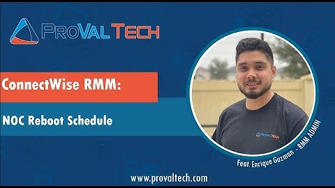 ConnectWise RMM: NOC Reboot Schedule