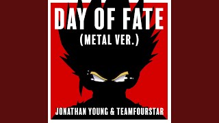 Day of Fate (Metal Ver.)