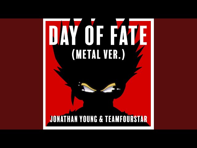 Day of Fate (Metal Ver.) class=