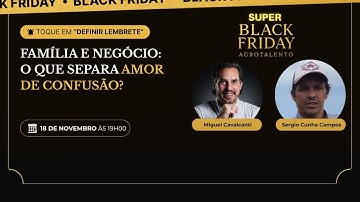Podcast #23 com Sérgio Cunha - Super Black Friday AgroTalento