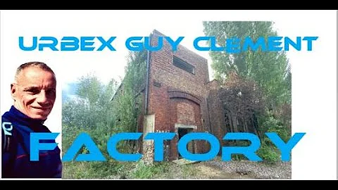 URBEX Guy Clment POLSKA FACTORY VIDEO