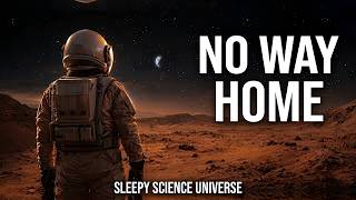 Why the First Humans on Mars Will Never Come Back (The Harsh Reality)