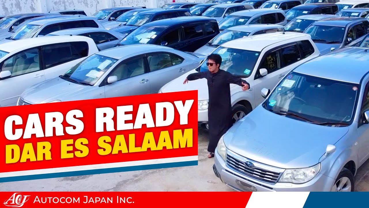 Cars arrived at DarEsSalaam Yard ready for direct purchase YouTube