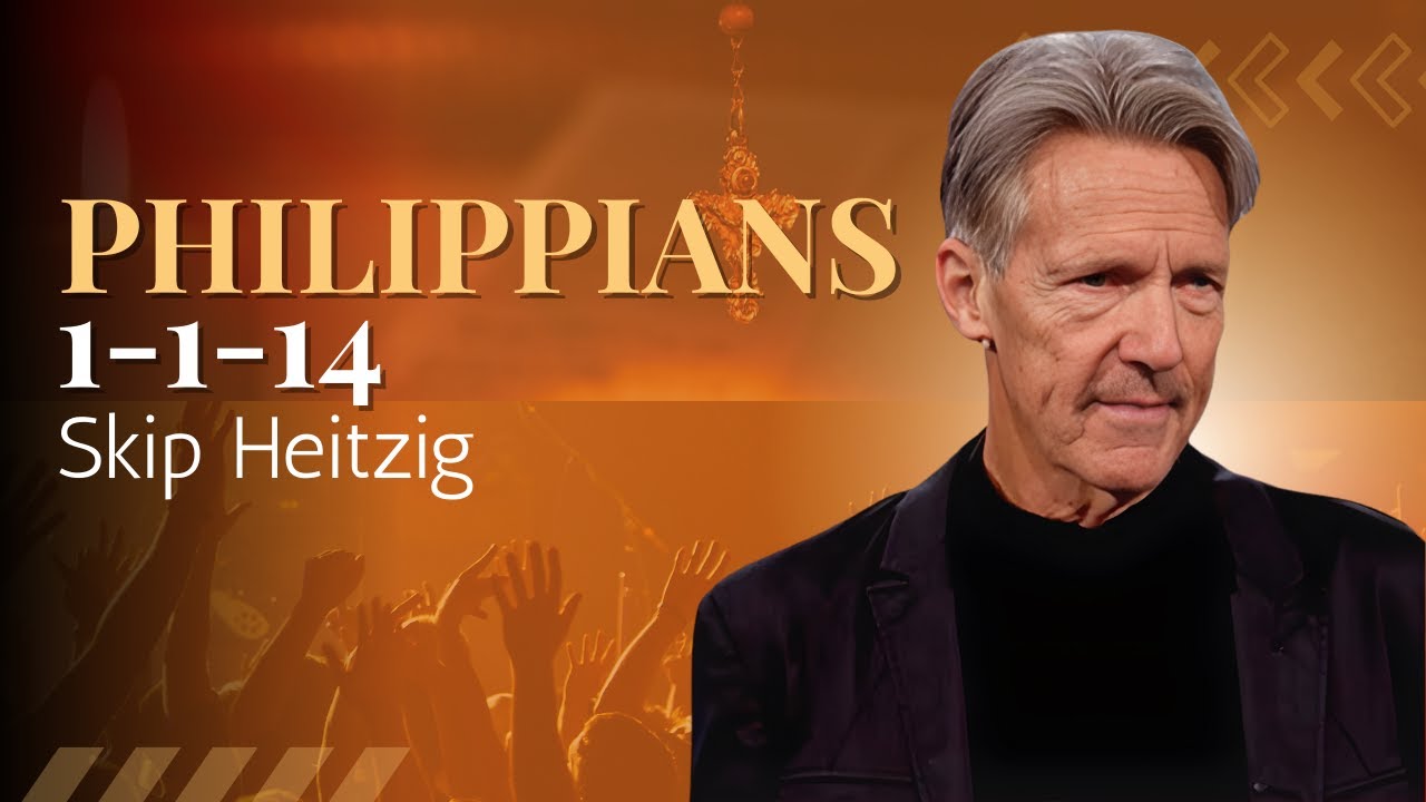 Skip Heitzig Podcast_ Philippians 1-1-14