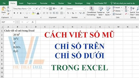 Cách viết số mũ trong Excel