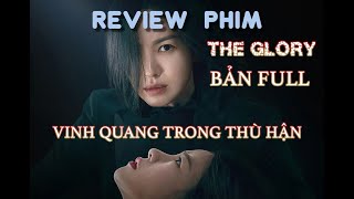 review Phim The Glory  Vinh Quang Trong Th Hn  Phn 2  Ch p Hon Tt Vic Tr Th