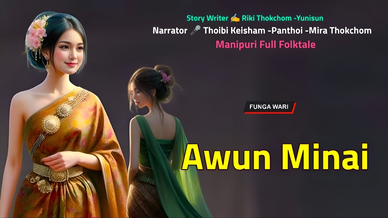 Manipuri Phunga Wari || Record 🎤 Thoibi Keisham -Panthoi -Mira Thokchom || Story ✍️ Riki - Yunisun