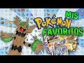 😱 MIS POKÉMON FAVORITOS DE CADA GENERACIÓN 😚