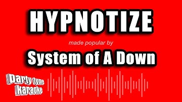 System of A Down - Hypnotize (Karaoke Version)
