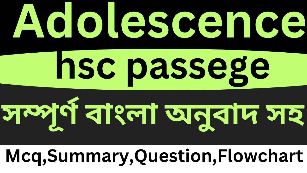 HSC Passage Adolescence ||The Storm and Stress of Adolescence || ১ ...