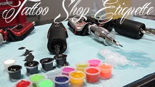 Tattoo Shop Etiquette Cleanliness