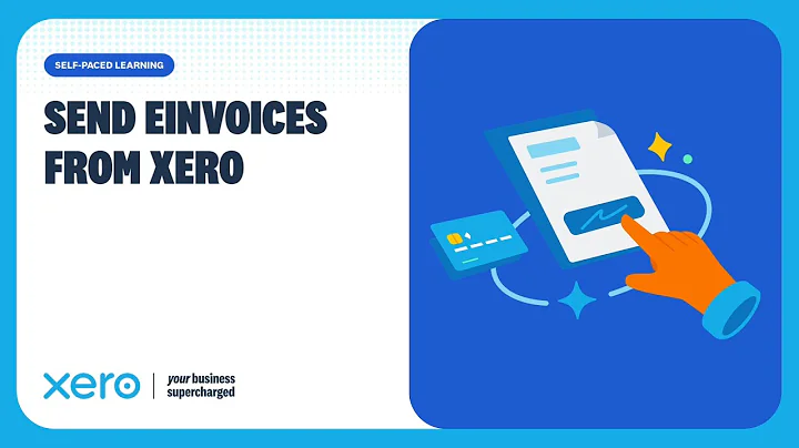 Xero eInvoicing: Automate invoicing using einvoicing