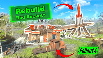 Rebuilding Red Rocket in Fallout 4