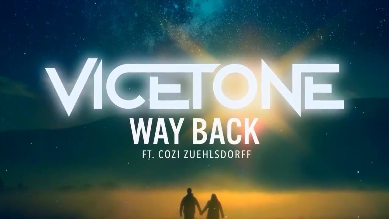 Way back when. Vicetone. Vicetone Wayback. Remix превью. Way back feat Cozi.