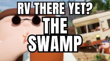 Welcome to The Swamp | RV There Yet?