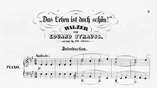 Eduard Strauss: Das Leben ist Doch Schön!, Walzer, op. 150