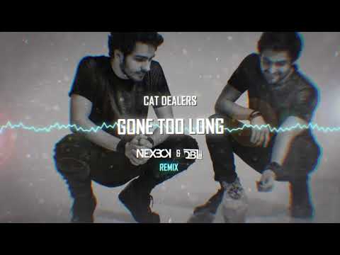 cat-dealers---gone-too-long-(nexboy-&-dbl-remix)