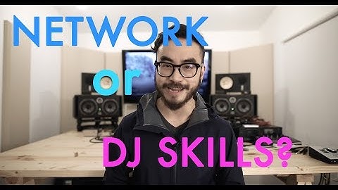 Should You Focus On Networking More Than DJ Skills? - DJ Tips