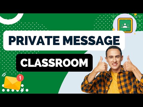 How To Send A Private Message On Google Classroom Tutorial