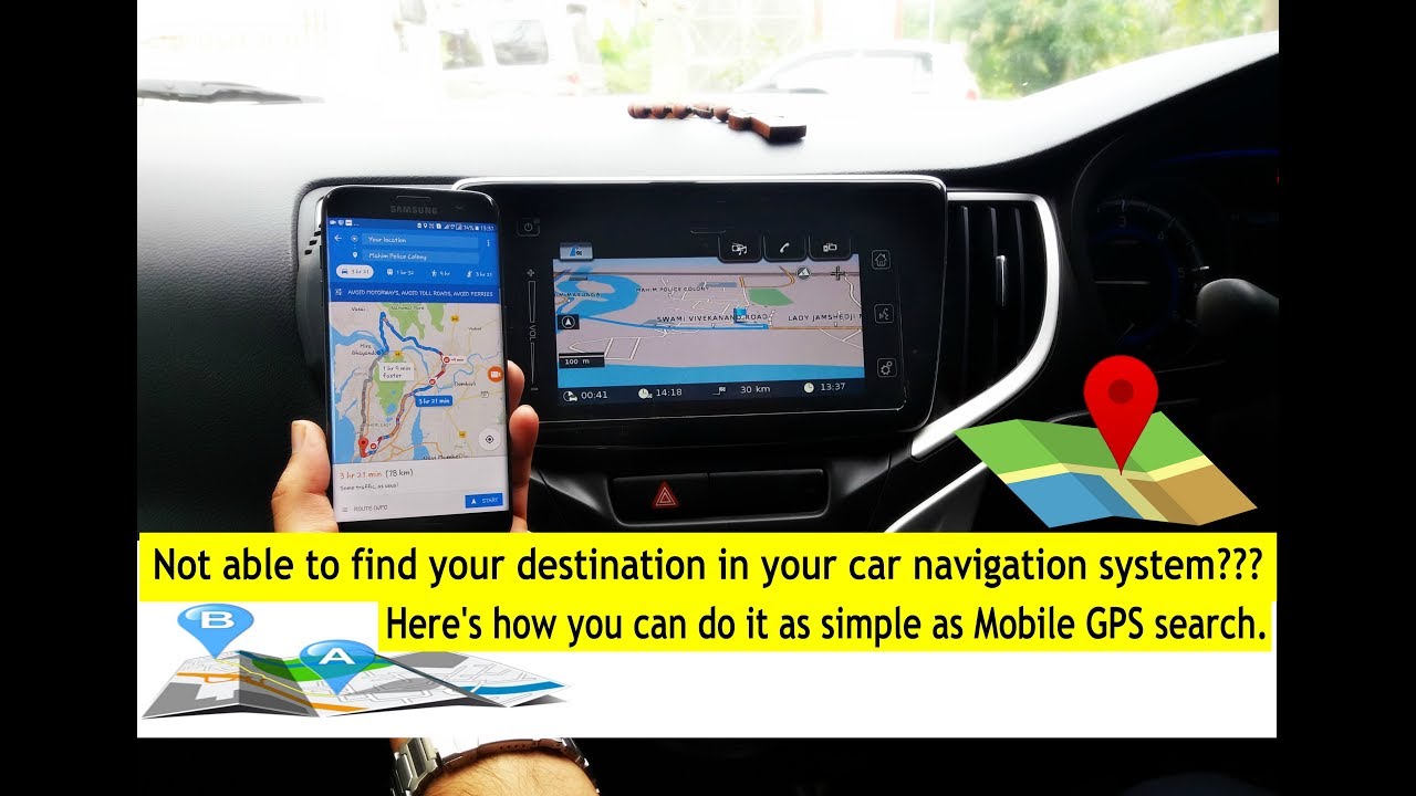 GPS Maps search for Unsaved locations in Car Navigation Systems Baleno