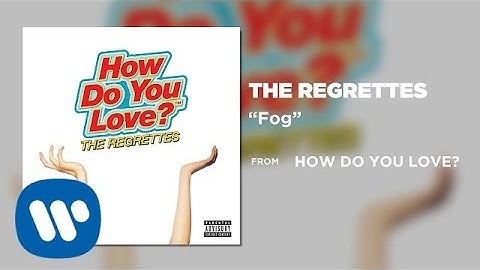 THE REGRETTES - Fog [Official Audio]